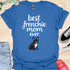 Best frenchie mom ever - V3 - Cute and Dark T-Shirt
